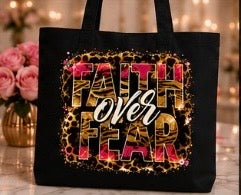 Faith Over Fear Tote