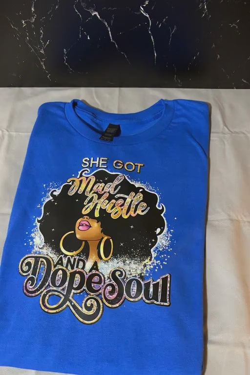 Mad Hustle Dope Soul T-shirt